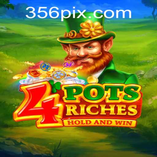 Descubra as Aventuras de 4potsriches e as Novidades Envolvendo 356X.COM